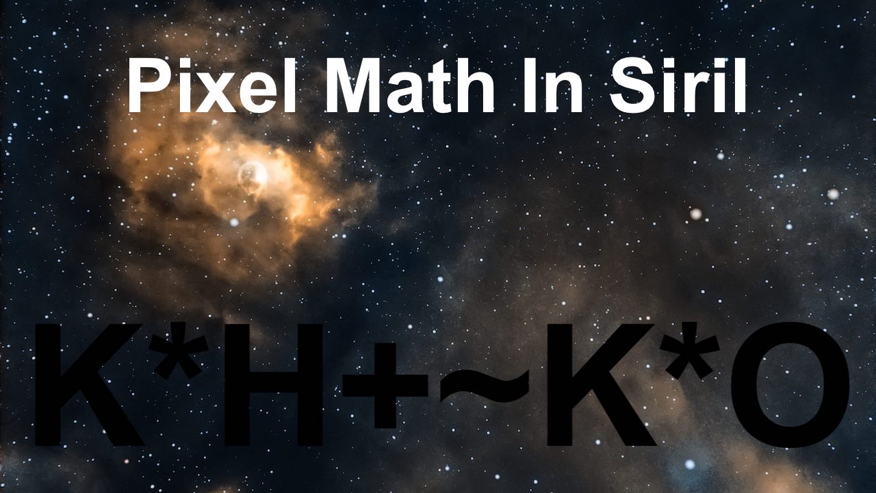 Pixel Math In Siril