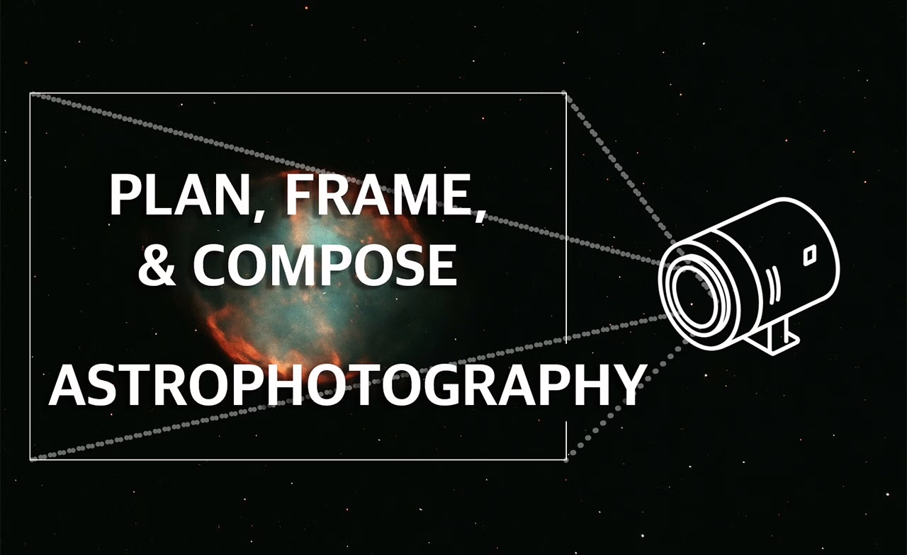 Plan, Frame, and Compose astrophotography image showing line-drawn camera framing a nebula